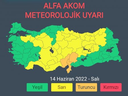 14/06/2022 METEOROLOJİK SARI ve TURUNCUI KOD UYARILARI